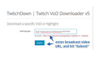 TwitchDown can help us keep twitch vods to save