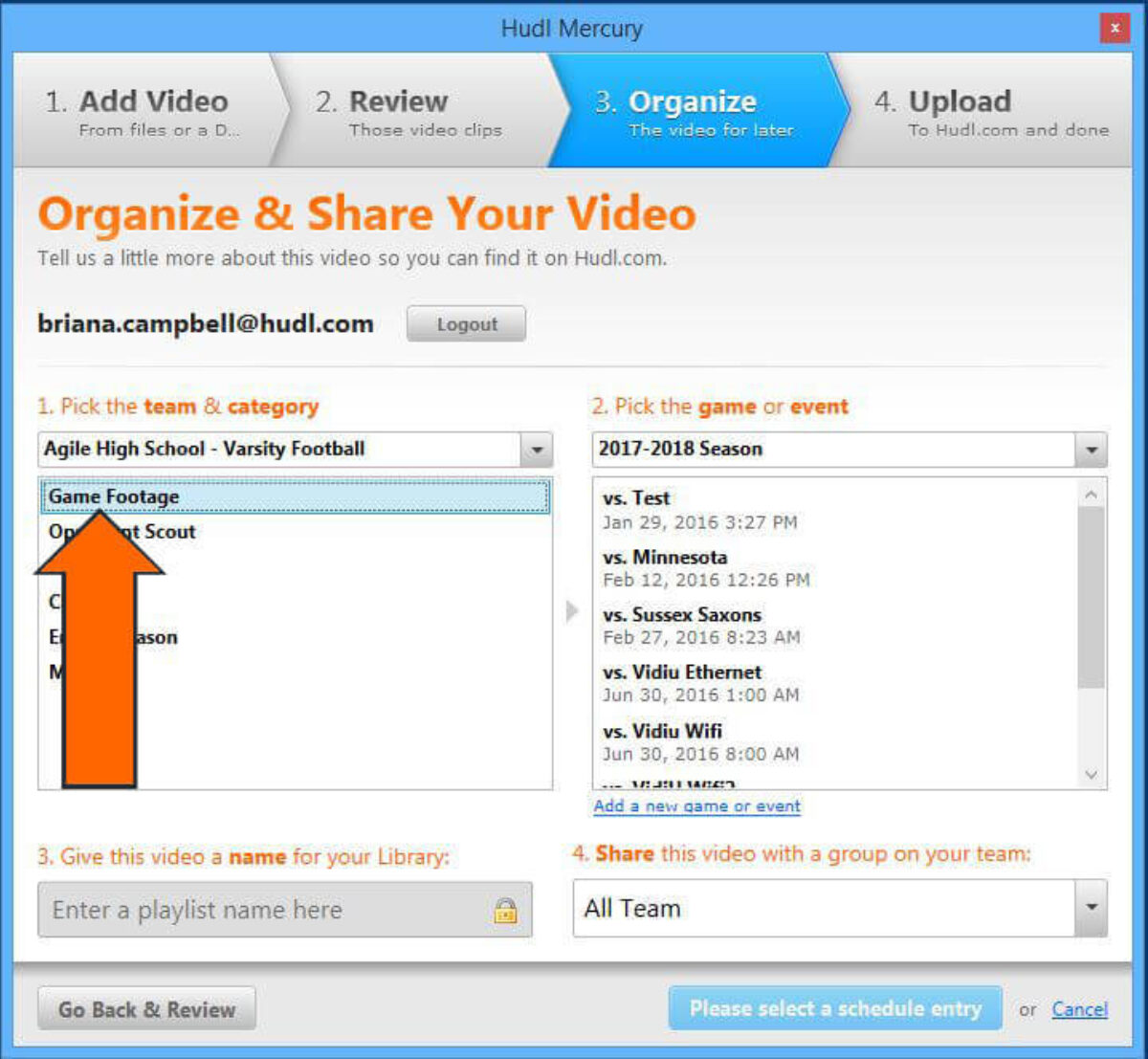 how to Download Hudl Mercury to Upload Video - Choose the cat­e­go­ry of video you’re uploading.