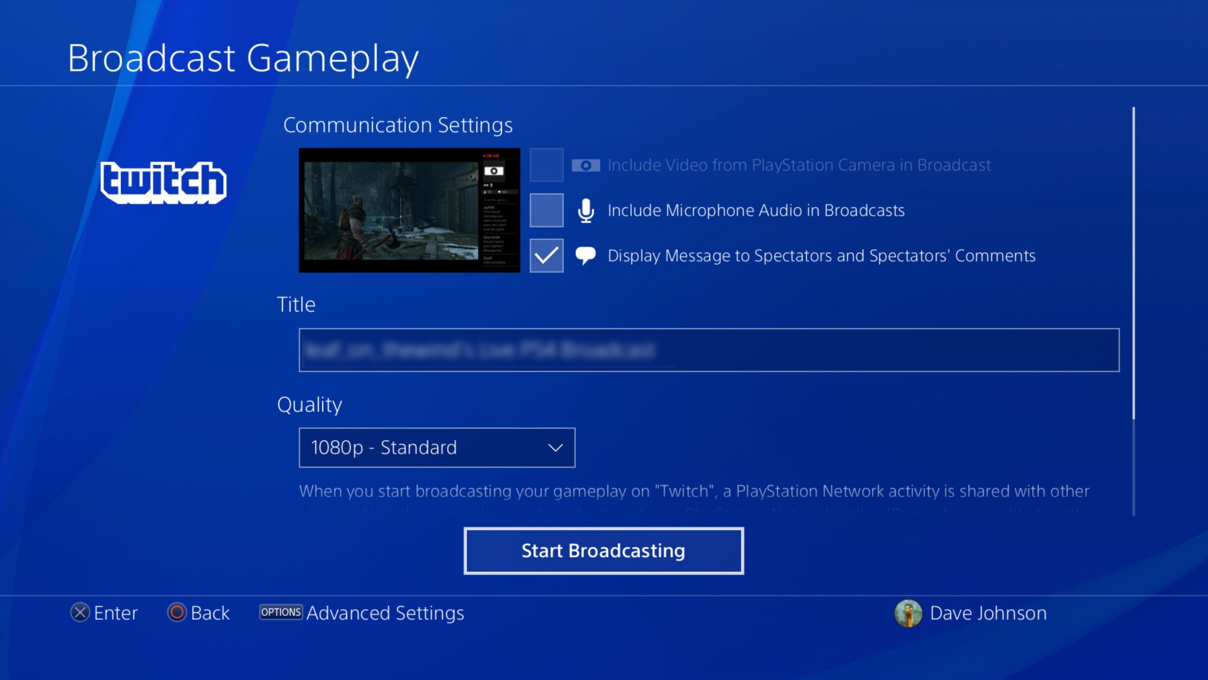 Press the Share button to see the pop-up share menu. Choose 'Broadcast Gameplay'.